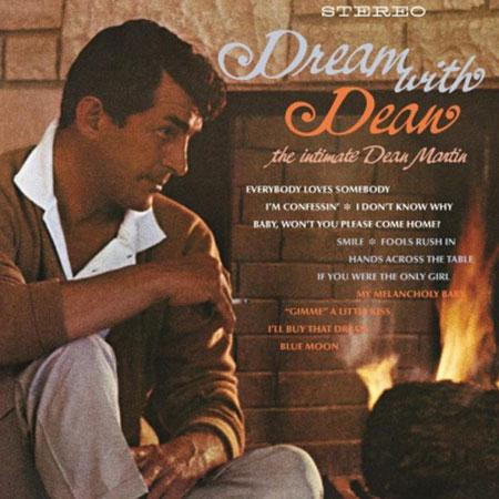 Dream With Dean (The Intimate Dean Martin)